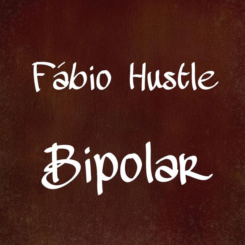 Fábio Hustle - Bipolar 2023